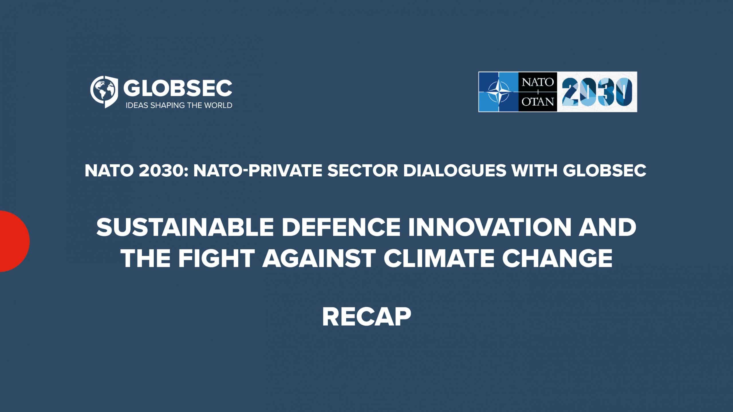 Sustainable Defence Innovation and the Fight Against Climate Change: Recap